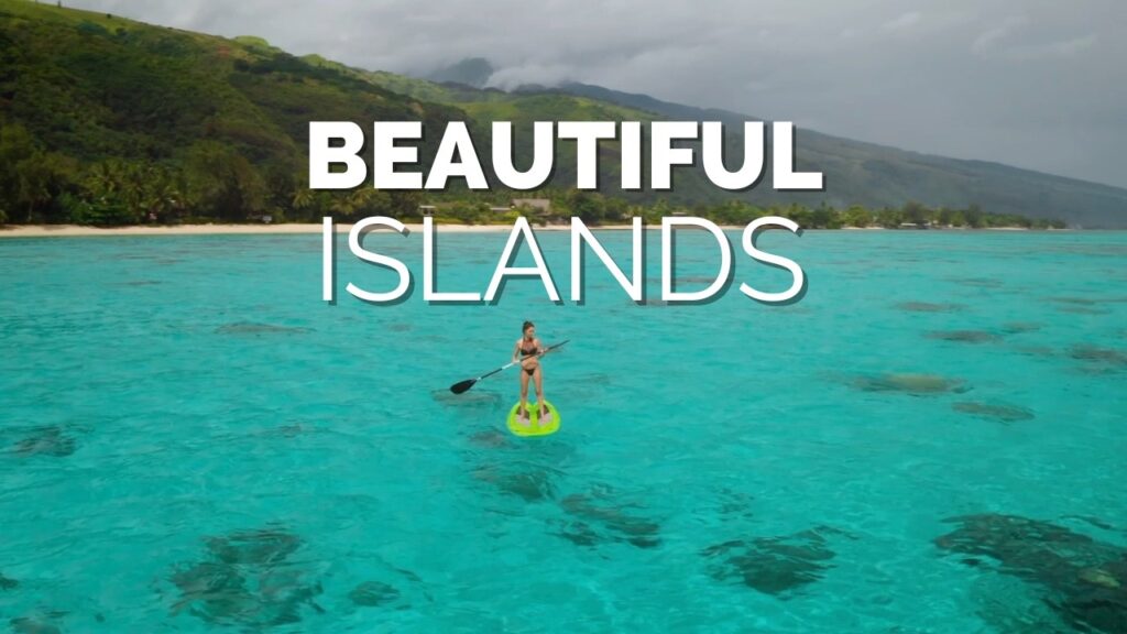 50 Most Beautiful Islands in the World – Travel Video